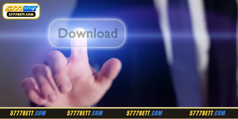 Main Benefits of Downloading 5777Bet App